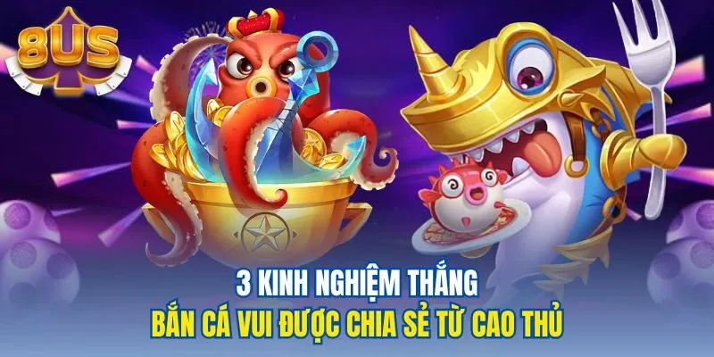 bắn cá vui