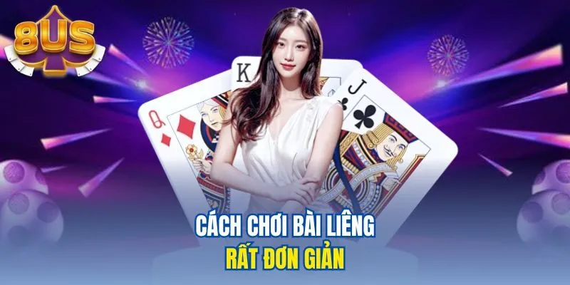 Cách chơi bài liêng rất đơn giản