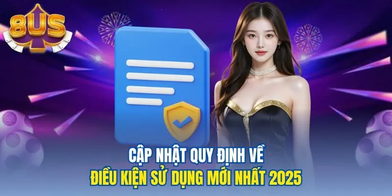 Cập nhật quy định về điều kiện sử dụng mới nhất 2025